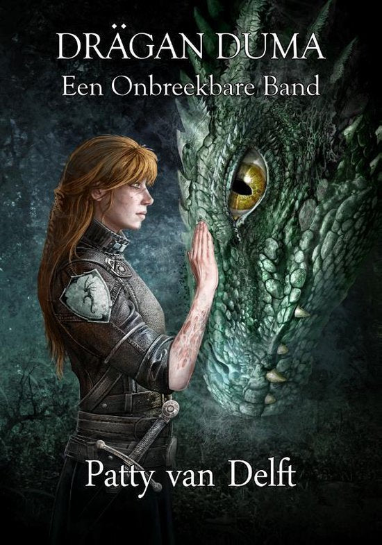 Drägan Duma 4: Een Onbreekbare Band - Patty van Delft