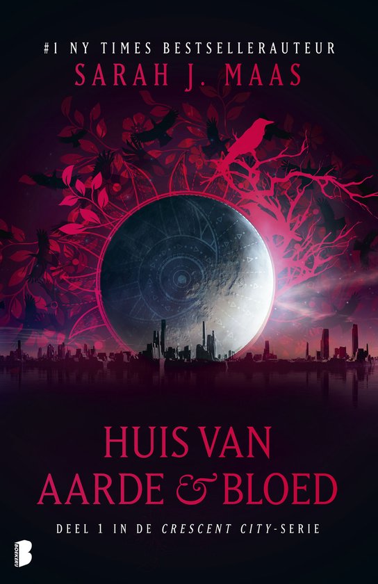 Crescent City 1: Huis van Aarde & Bloed - Sarah J. Maas