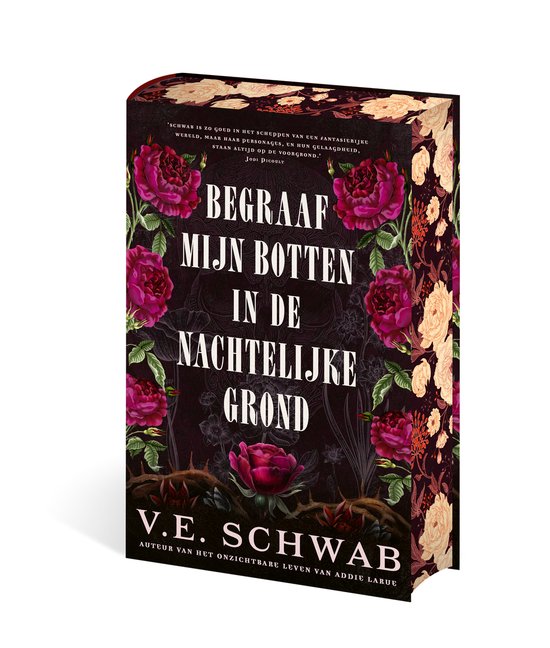 Afbeelding van het boek Begraaf mijn Botten in de Nachtelijke Grond van V.E. Schwab. Met sprayed edged met bloemen. Te Koop bij Plotlijn. 