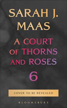 PRE-ORDER: ACOTAR 6 - Sarah J. Maas (ENG)