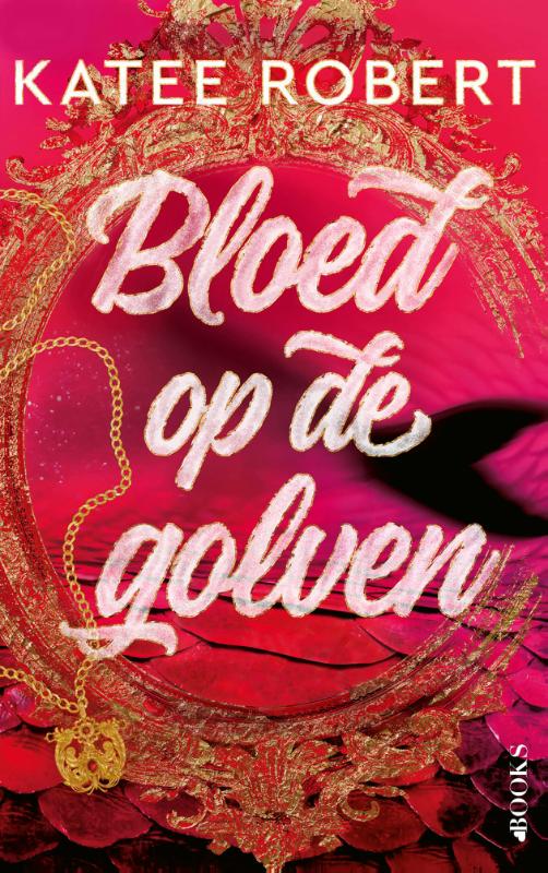 Crimson Sails 2: Bloed op de golven - Katee Robert