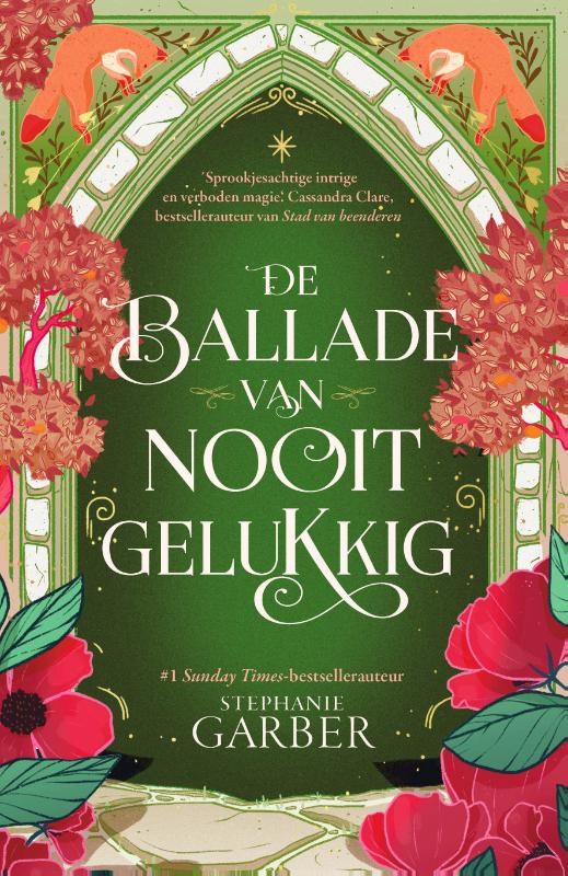 De Ballade van Nooit Gelukkig - Stephanie Garber