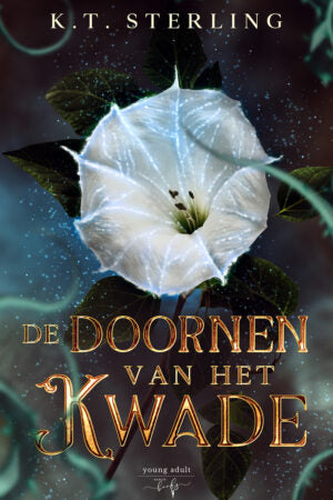 De Doornen van het Kwade - K.T. Sterling