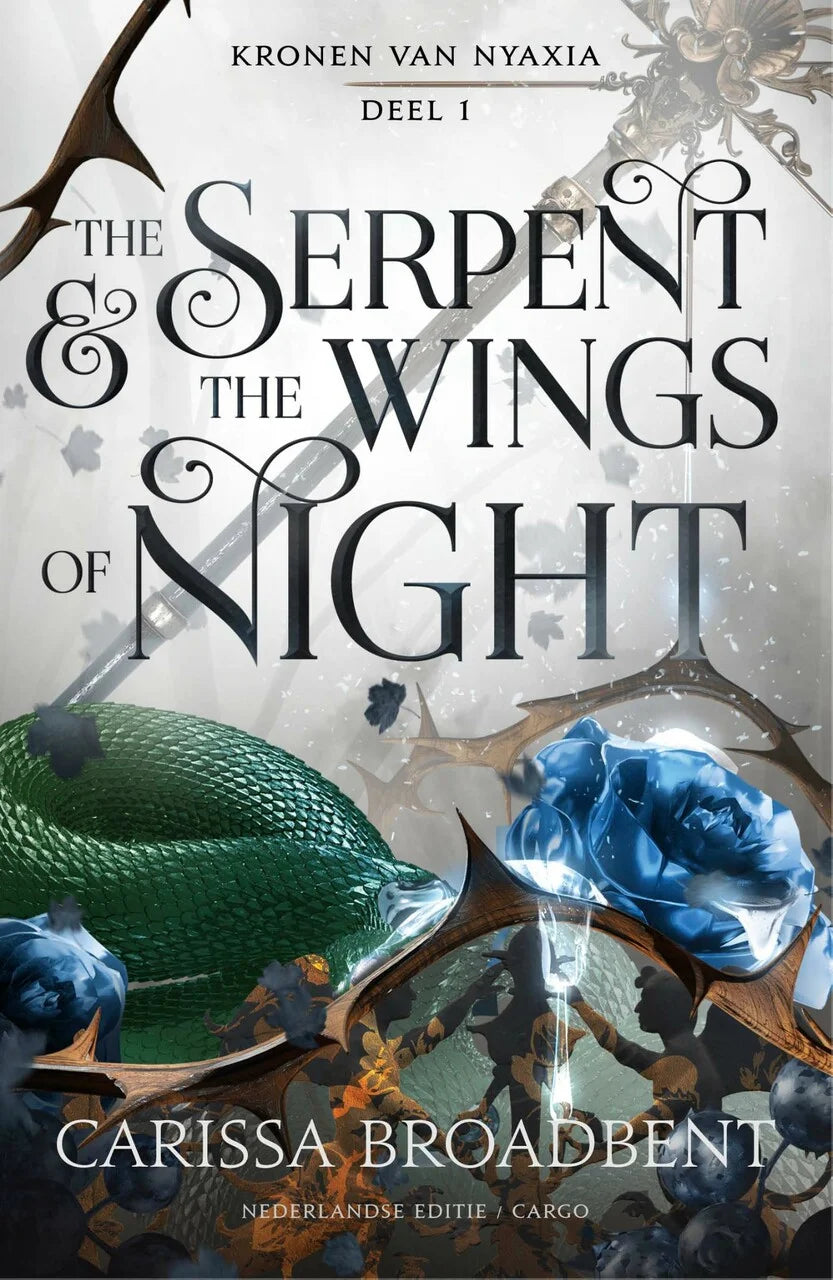 De Kronen van Nyaxia 1: The Serpent and the Wings of Night - Carissa Broadbent